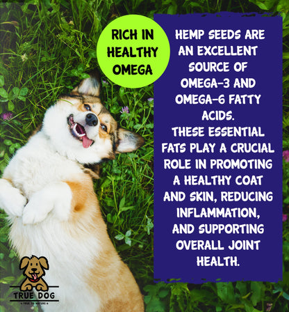 True Dog Hemp Oil graphic: Rich in Healthy Omega fatty acids to promote healthy coat and skin, reduce inflammation, and support joint health.