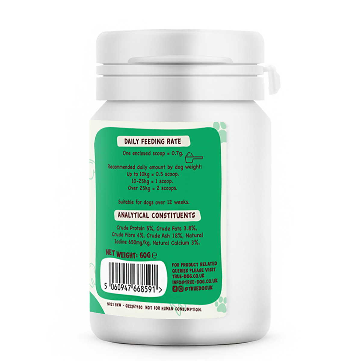 True Dog Plaque Remover, daily dental support for dogs, in 60g tub, rear view showing daily feeding rate and analytical constituents.