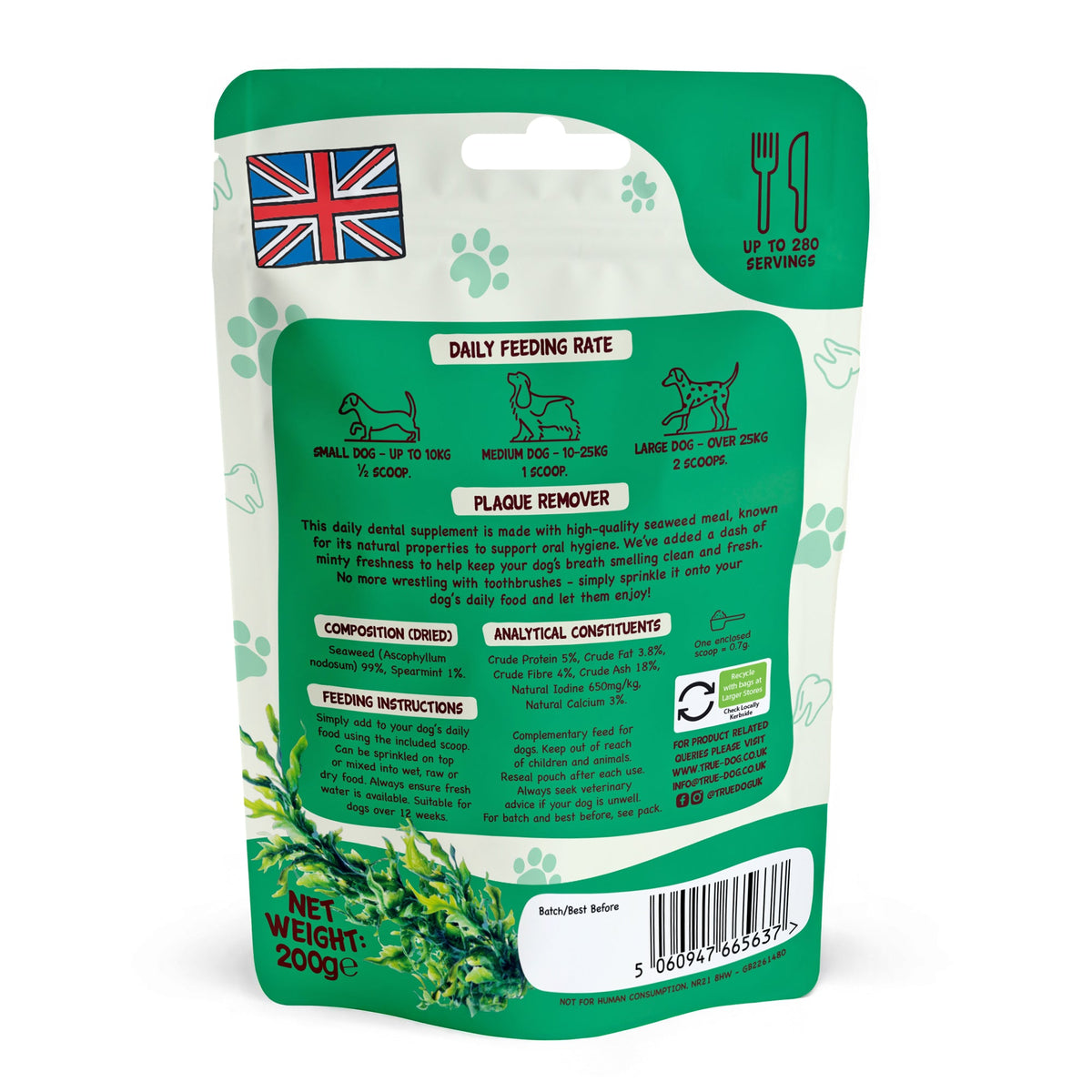 True Dog Plaque Remover, daily dental support for dogs, in 200g retail pouch, rear view showing composition & feeding guide.