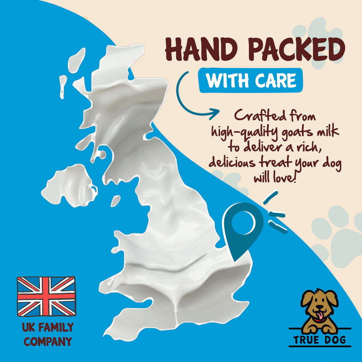 True Dog Goats Milk Powder Graphic: Hand packed with care, crafted from high quality goats milk to deliver a rich, delicious treat your dog will love!