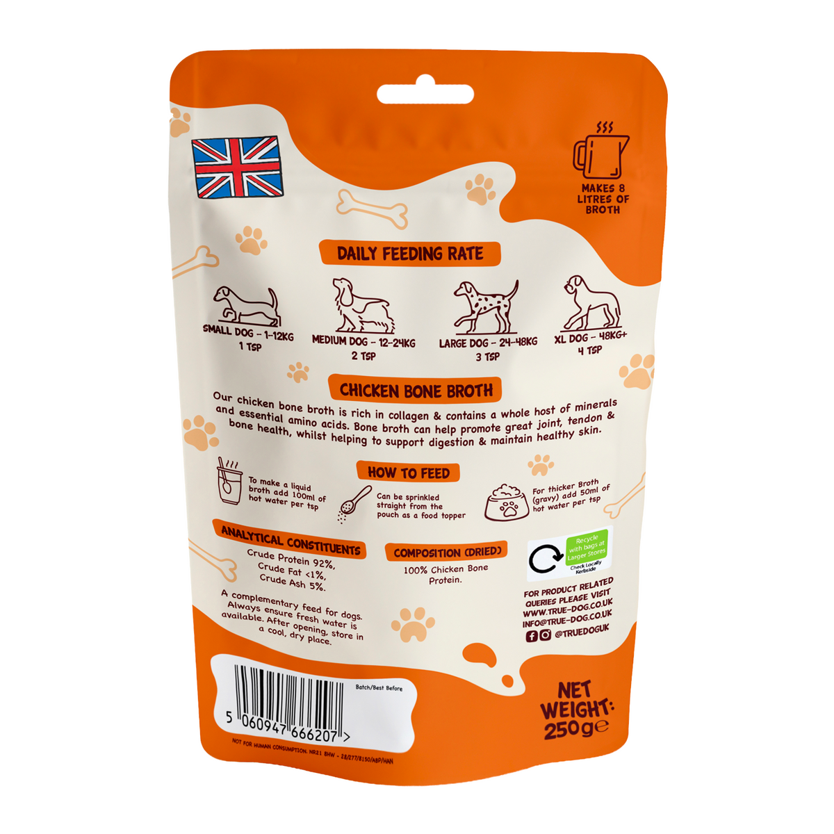 True Dog Chicken Bone Broth in 250g retail pouch, showing feeding rates, ingredients, and nutritional information.
